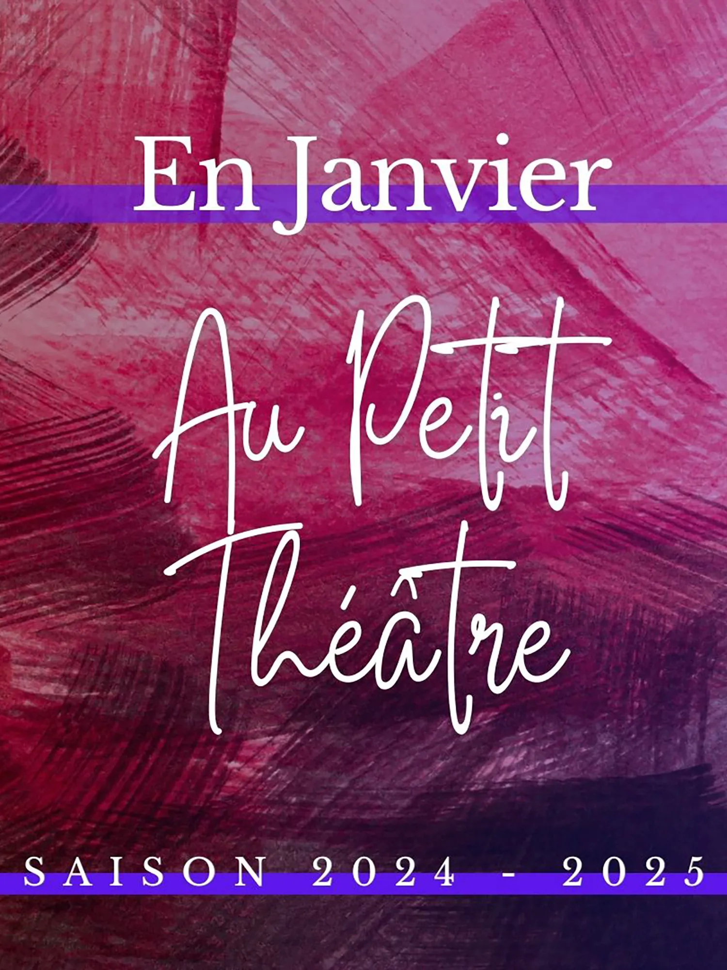 En janvier au Petit Théâtre