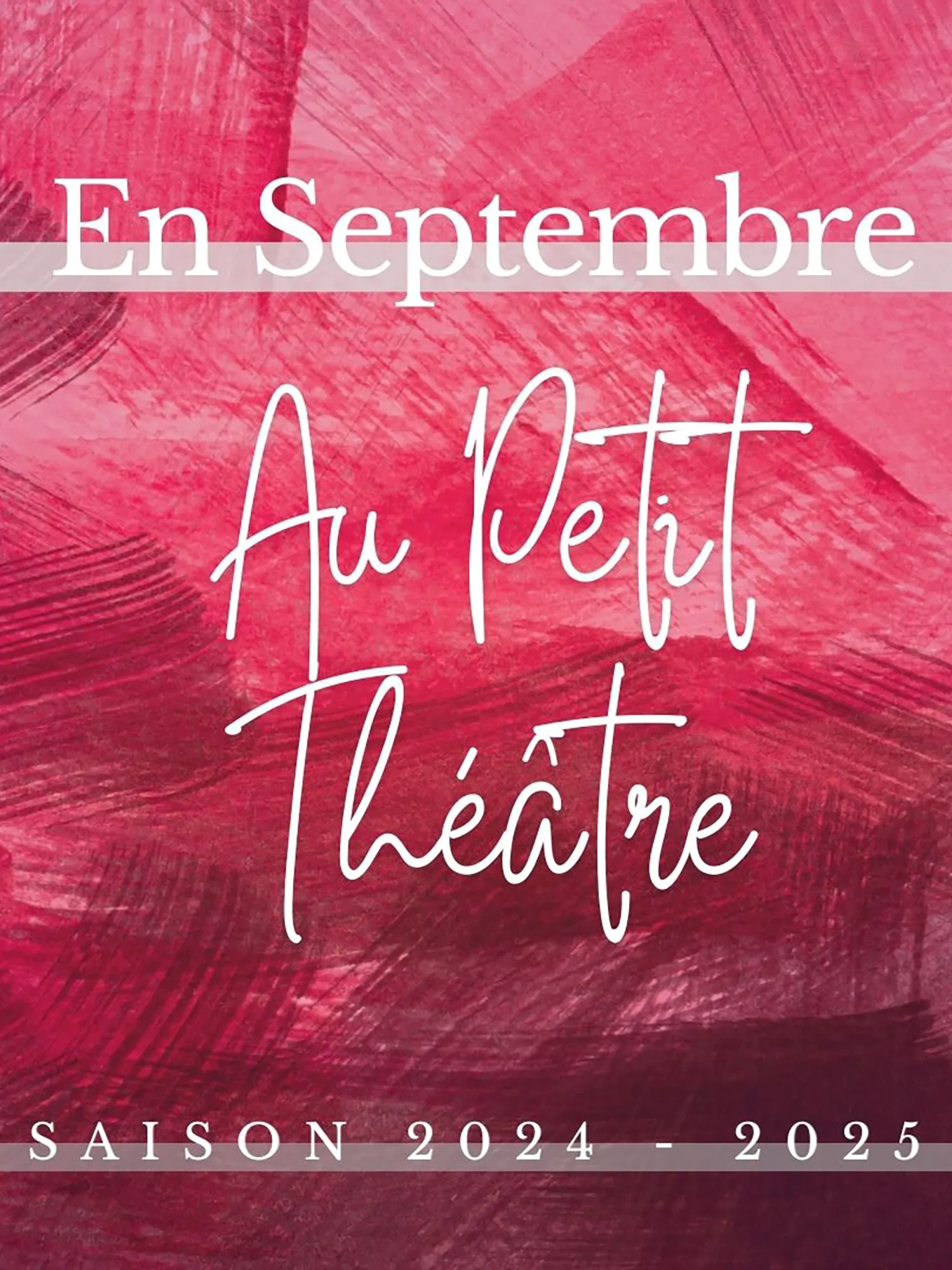 En septembre au Petit Théâtre