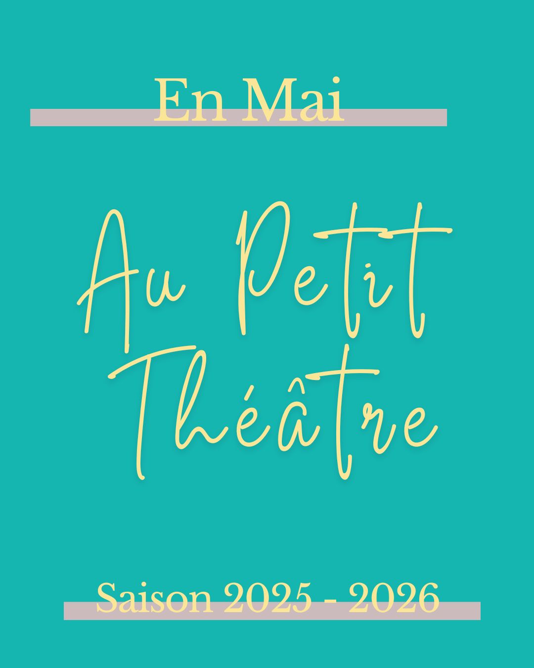 En mai au Petit Théâtre