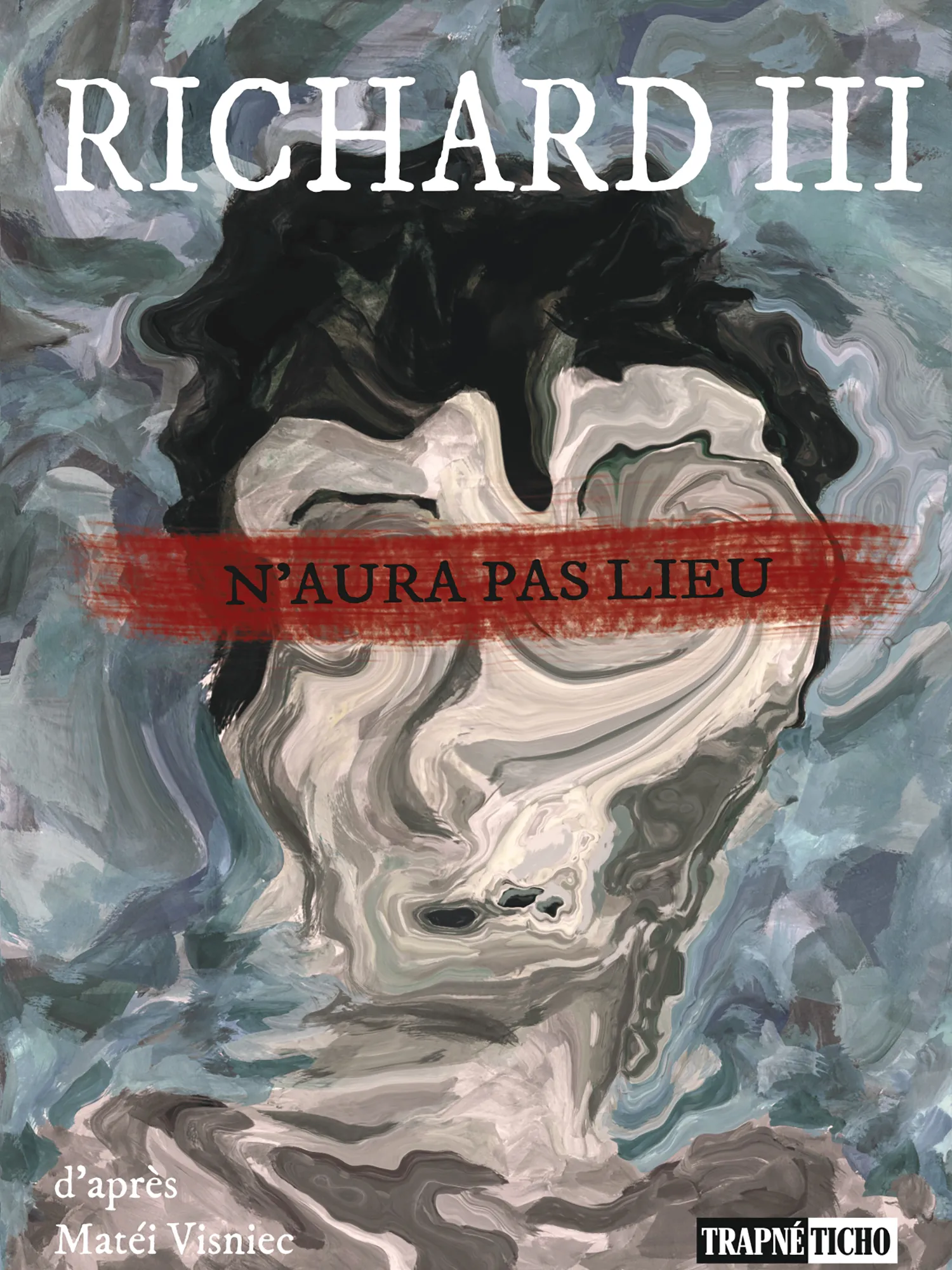 Richard III n’aura pas lieu